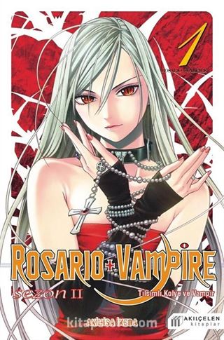 Rosario and Vampire - Sezon 2 /Cilt 1