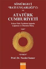 Sömürgeci Batı Uygarlığı ve Atatürk Cumhuriyeti