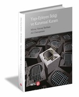 Yapı-Eyleyen İkiliği ve Kurumsal Kuram