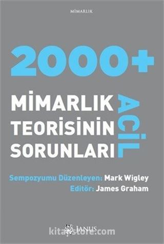 2000+Acil Mimarlık Teorisinin Sorunları