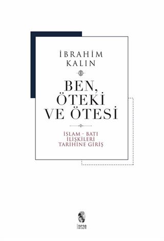 Ben, Öteki ve Ötesi (Ciltli)