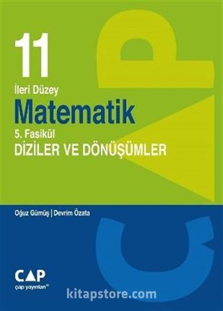 11. Sınıf İleri Düzey Matematik 5. Fasikül Diziler ve Dönüşümler