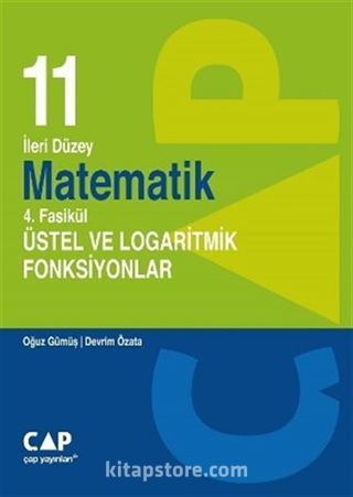 11. Sınıf İleri Düzey Matematik 4. Fasikül Üstel ve Logaritmik Fonksiyonlar