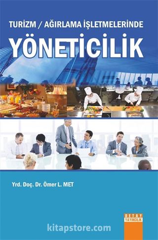 Turizm - Ağırlama İşletmelerinde Yöneticilik