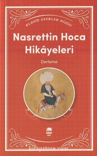 Nasrettin Hoca Hikayeleri / Klasik Eserler Dizisi