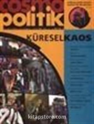 Cosmo Politik/ Üç Aylık Dünya Solu Dergisi, Ekim 2001, Sayı 1/ Küresel Kaos