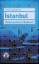 İstanbul Medeniyetlerin Başkenti