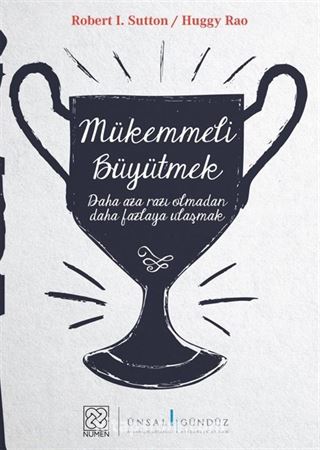 Mükemmeli Büyütmek