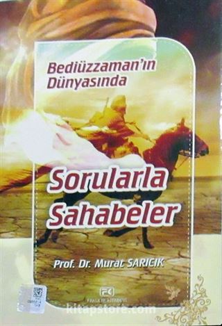 Bediüzzaman'ın Dünyasında Sorularla Sahabeler