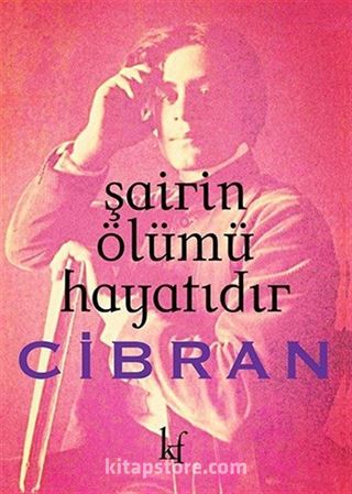 Şairin Ölümü Hayatıdır