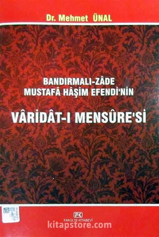 Bandırmalı-Zade Mustafa Haşim Efendi'nin Varidat-ı Mensure'si