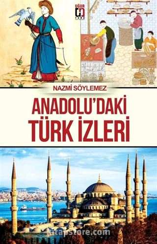 Anadolu'daki Türk İzleri