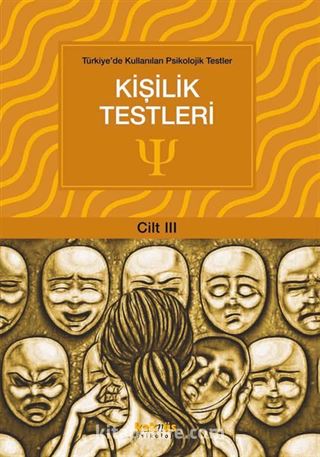 Kişilik Testleri / Türkiye'de Kullanılan Psikolojik Testler 3