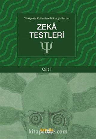 Zeka Testleri / Türkiye'de Kullanılan Psikolojik Testler 1