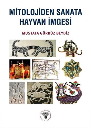 Mitolojiden Sanata Hayvan İmgesi