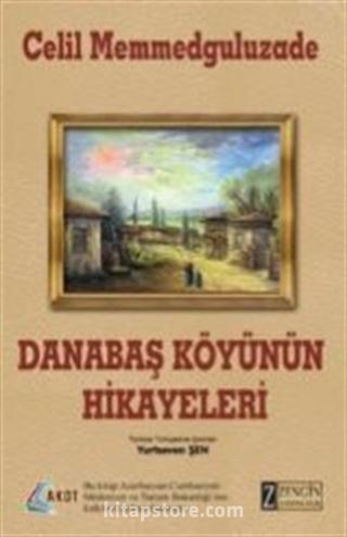 Danabaş Köyünün Hikayeleri