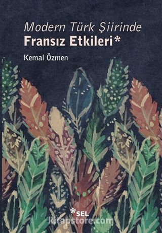 Modern Türk Şiirinde Fransız Etkileri