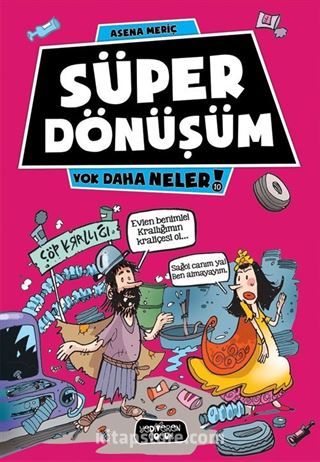 Süper Dönüşüm / Yok Daha Neler!