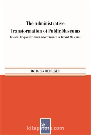 The Administrative Transformation of Public Museums