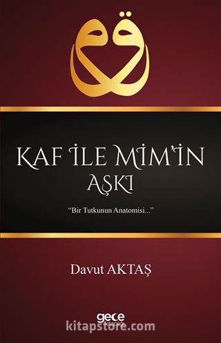 Kaf ile Mim'in Aşkı