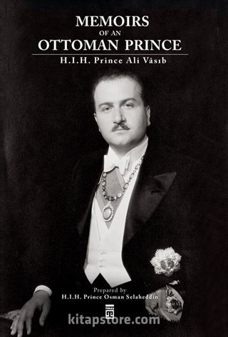 Memoirs Of An Ottoman Prince