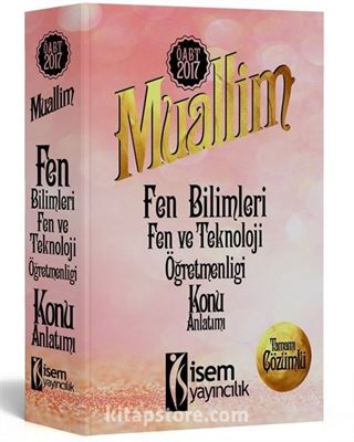 2017 ÖABT Muallim Fen Bilimleri Fen ve Teknoloji Öğretmenliği Konu Anlatımlı