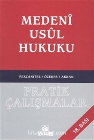 Medeni Usul Hukuku Pratik Çalışmalar