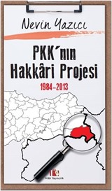 PKK'nın Hakkari Projesi 1984-2013