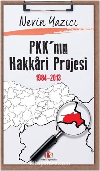 PKK'nın Hakkari Projesi 1984-2013