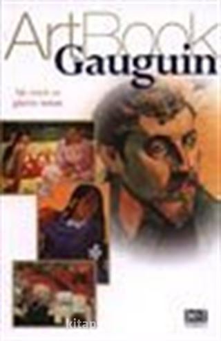 Art Book Gauguin/Bir Renk ve Gizem Ustası