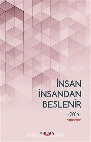 İnsan İnsandan Beslenir