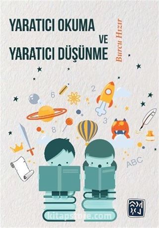 Yaratıcı Okuma ve Yaratıcı Düşünme