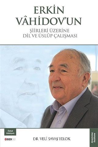 Erkin Vahidov'un Şiirleri Üzerine Dil ve Üslup Çalışması