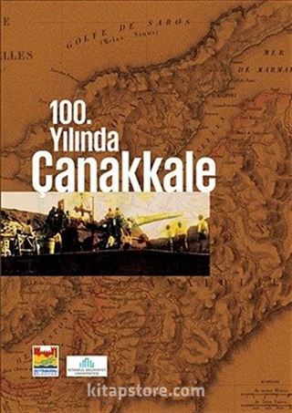 100.Yılında Çanakkale