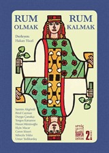 Rum Olmak, Rum Kalmak