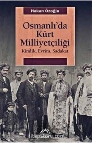 Osmanlı'da Kürt Milliyetçiliği