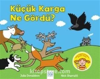 Küçük Karga Ne Gördü?