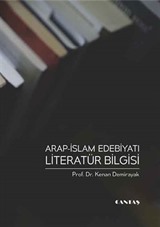 Arap İslam Edebiyatı Literatür Bilgisi