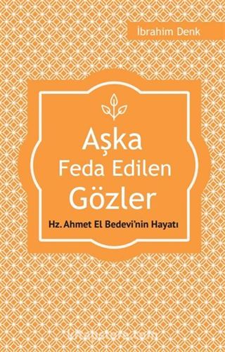 Aşka Feda Edilen Gözler