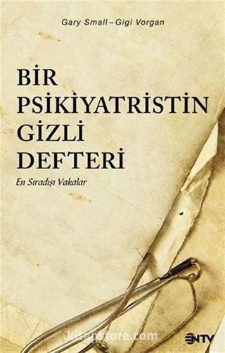 Bir Psikiyatristin Gizli Defteri (Sarı Kapak)