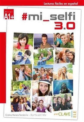 mi selfi 3.0 A1+ (Lecturas faciles en espanol)