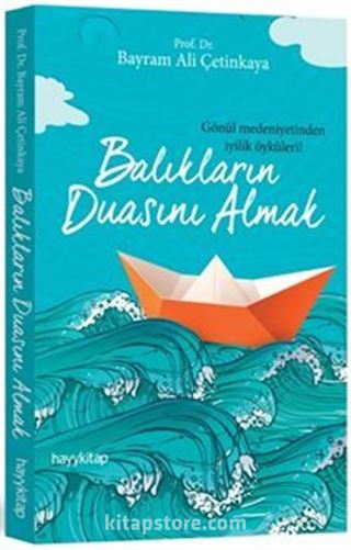 Balıkların Duasını Almak