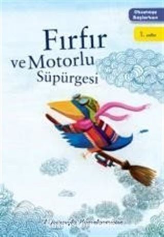 Fırfır ve Motorlu Süpürgesi / Okumaya Başlarken