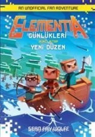 Elementia Günlükleri 2 / Yeni Düzen