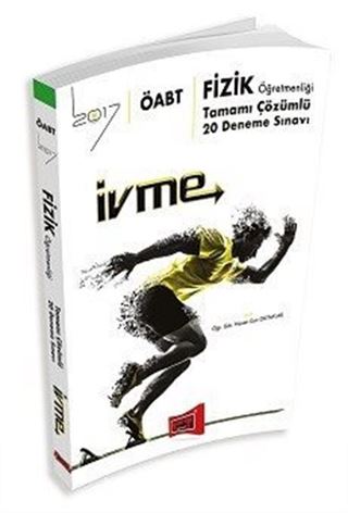 2017 ÖABT İVME Fizik Öğretmenliği Tamamı Çözümlü 20 Deneme Sınavı