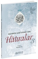 Mahmut Sami Efendi'den Hatıralar 3