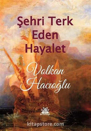 Şehri Terk Eden Hayalet