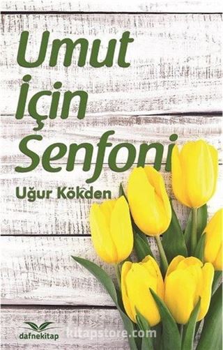 Umut İçin Senfoni