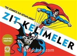 Zıt Kelimeler / DC Comics İlk Kitaplarım