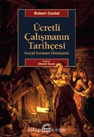 Ücretli Çalışmanın Tarihçesi